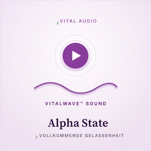 Alpha State | mit VitalWave Sound